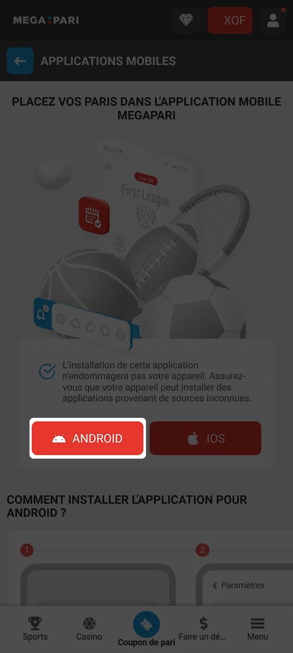 Cliquez sur le bouton Android pour obtenir le fichier APK Megapari.