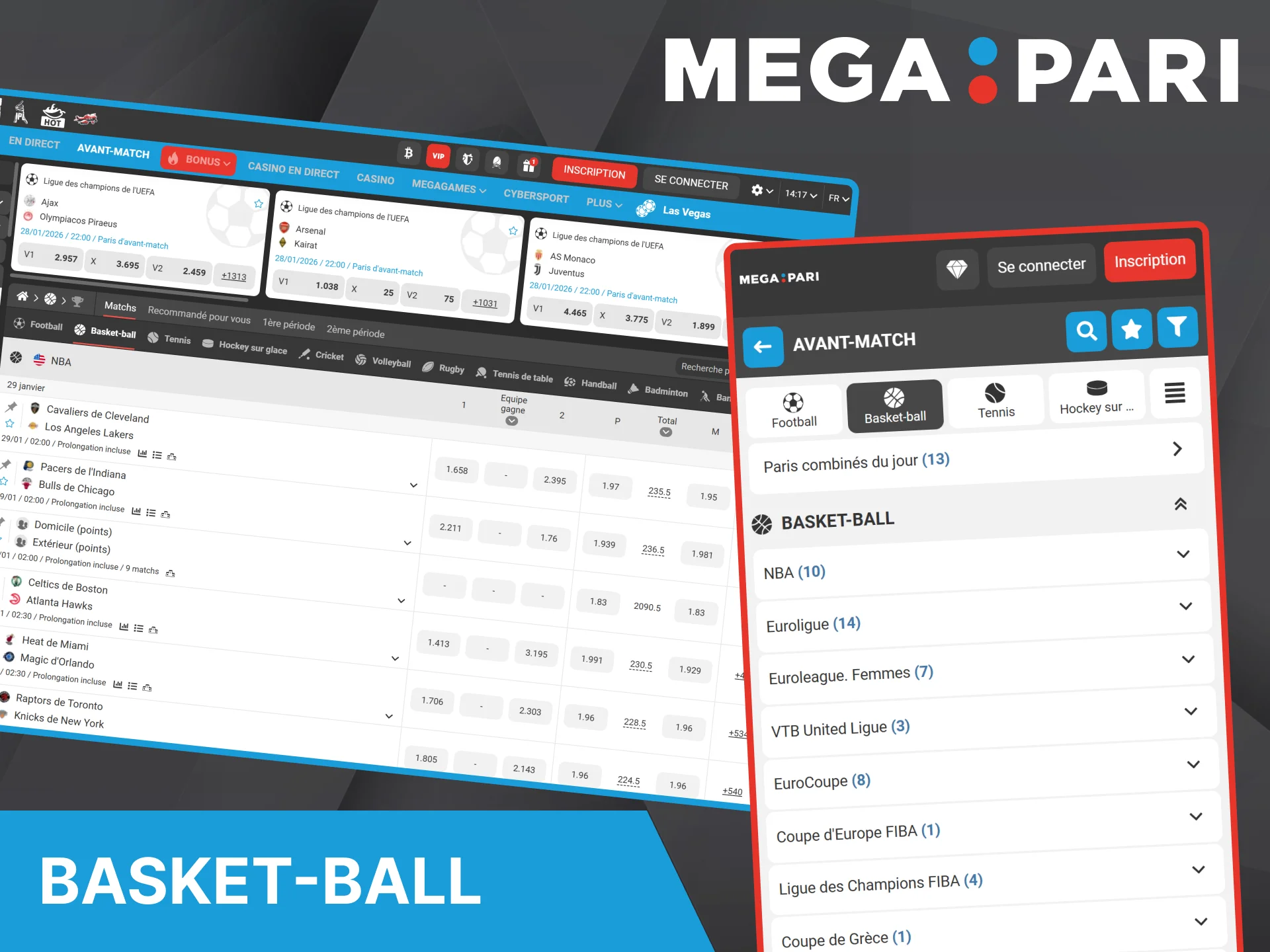 Megapari offre des possibilités de paris sur les plus grands championnats de basketball du monde.